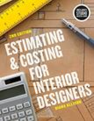 Carte Estimating and Costing for Interior Designers Diana  (University of the Incarnate Word) Allison