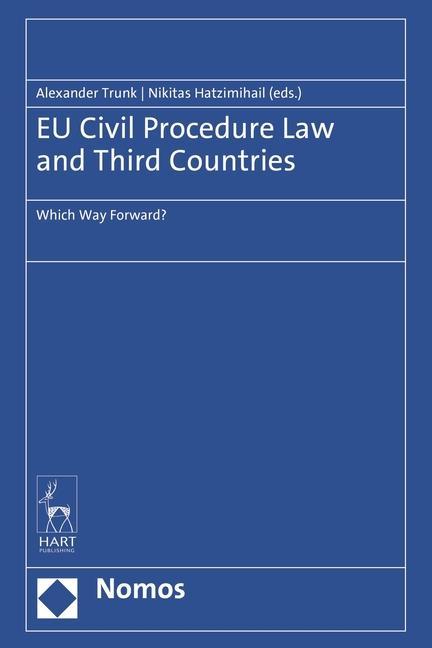 Buch EU Civil Procedure Law and Third Countries TRUNK ALEXANDER