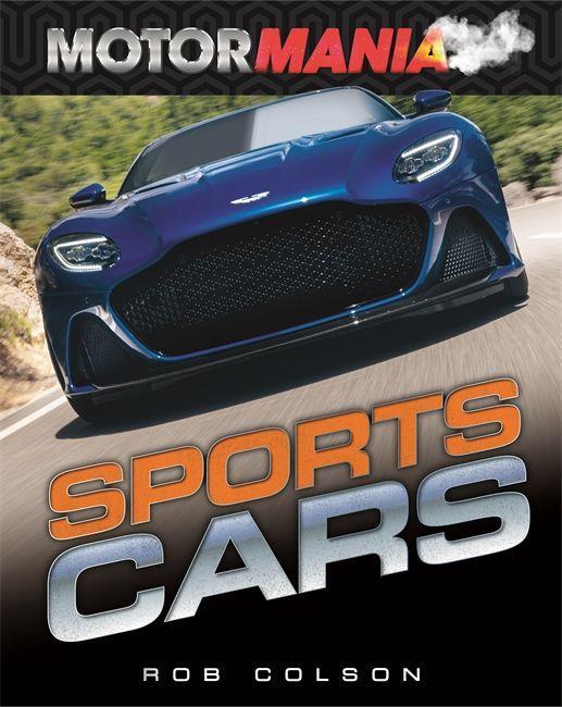 Kniha Motormania: Sports Cars Rob Colson