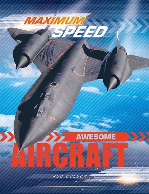 Knjiga Maximum Speed: Awesome Aircraft Rob Colson