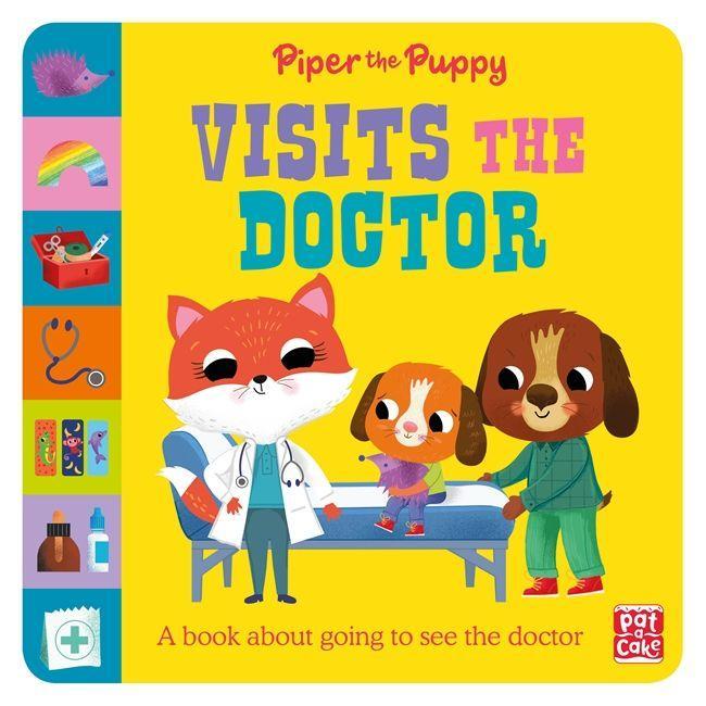 Carte First Experiences: Piper the Puppy Visits the Doctor Pat-a-Cake