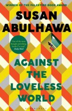 Carte Against the Loveless World Susan Abulhawa