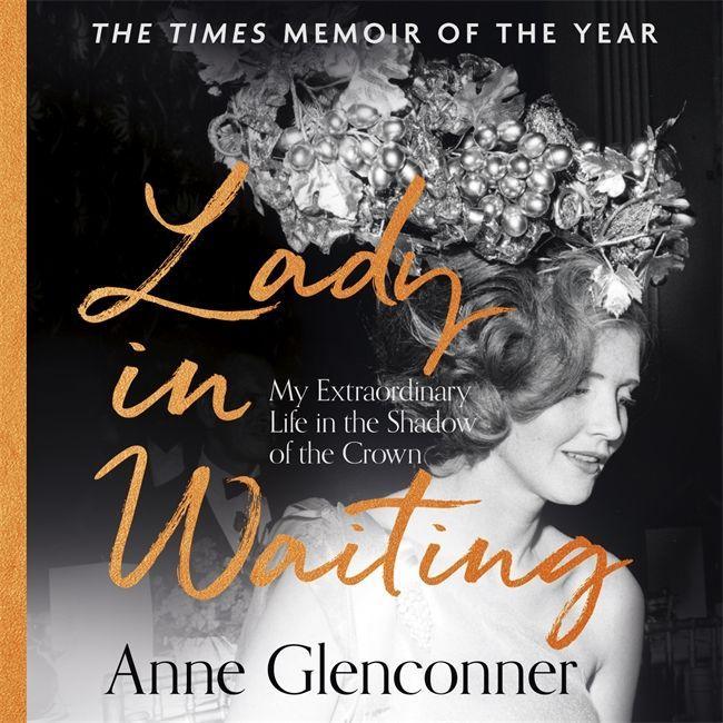 Audio Lady in Waiting Anne Glenconner