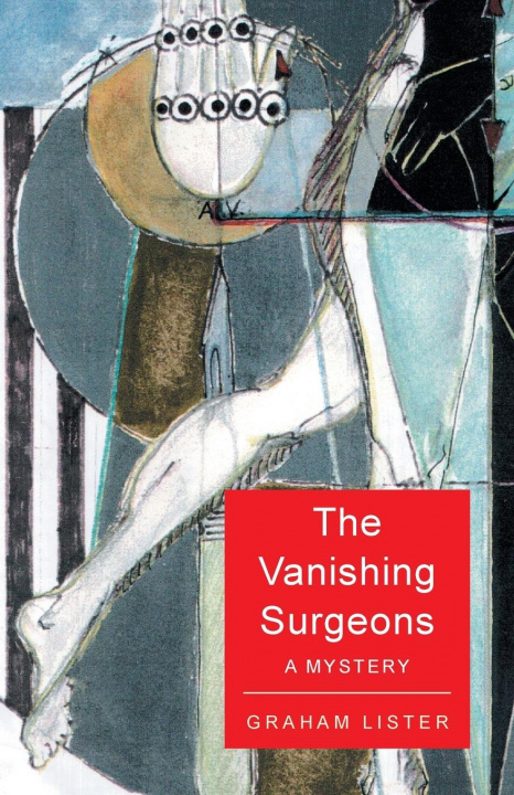 Knjiga Vanishing Surgeons Graham Lister