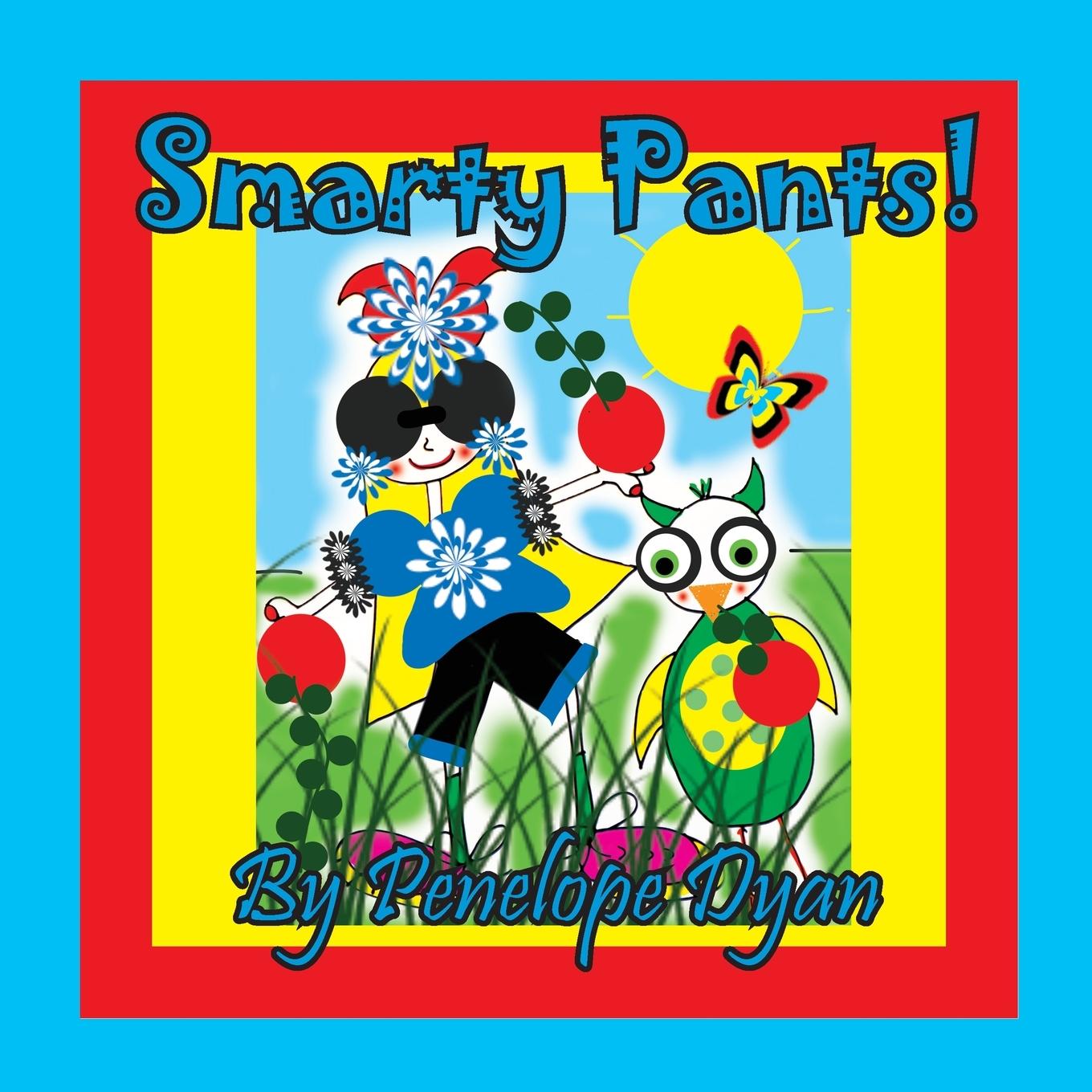 Knjiga Smarty Pants Penelope Dyan