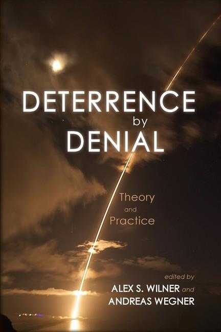 Libro Deterrence by Denial Wegner Andreas Wegner