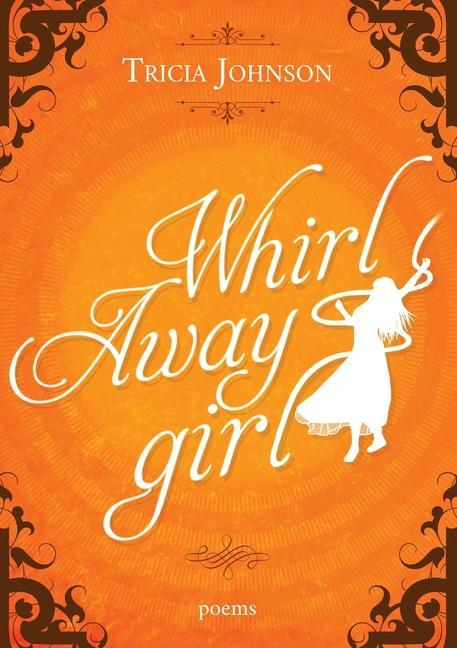 Книга Whirl Away Girl 