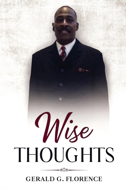 Knjiga Wise Thoughts Gerald G. Florence