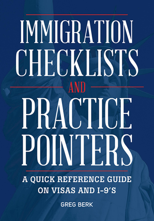 Knjiga Immigration Checklists and Practice Pointers 