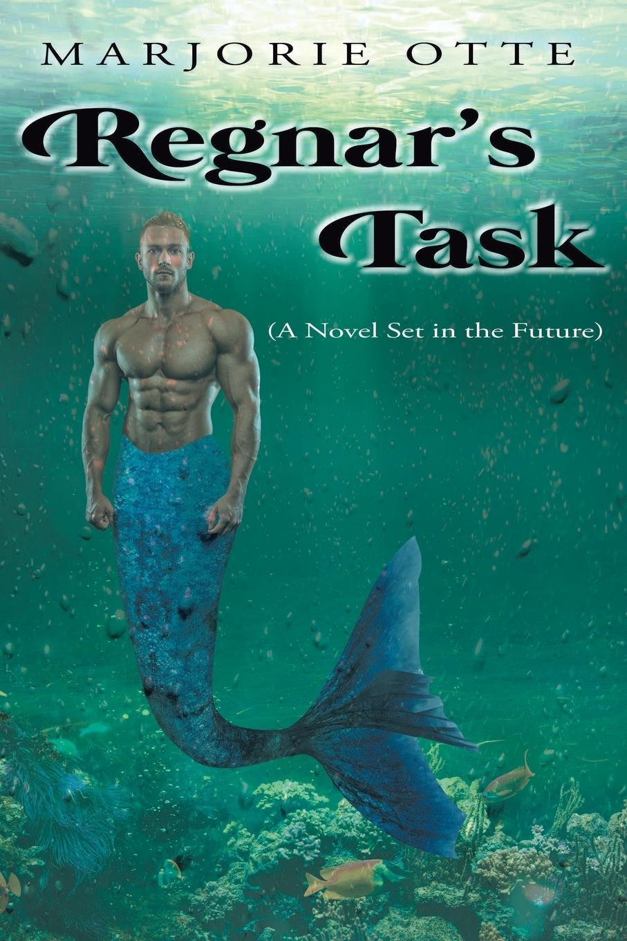 Knjiga Regnar's Task Marjorie Otte