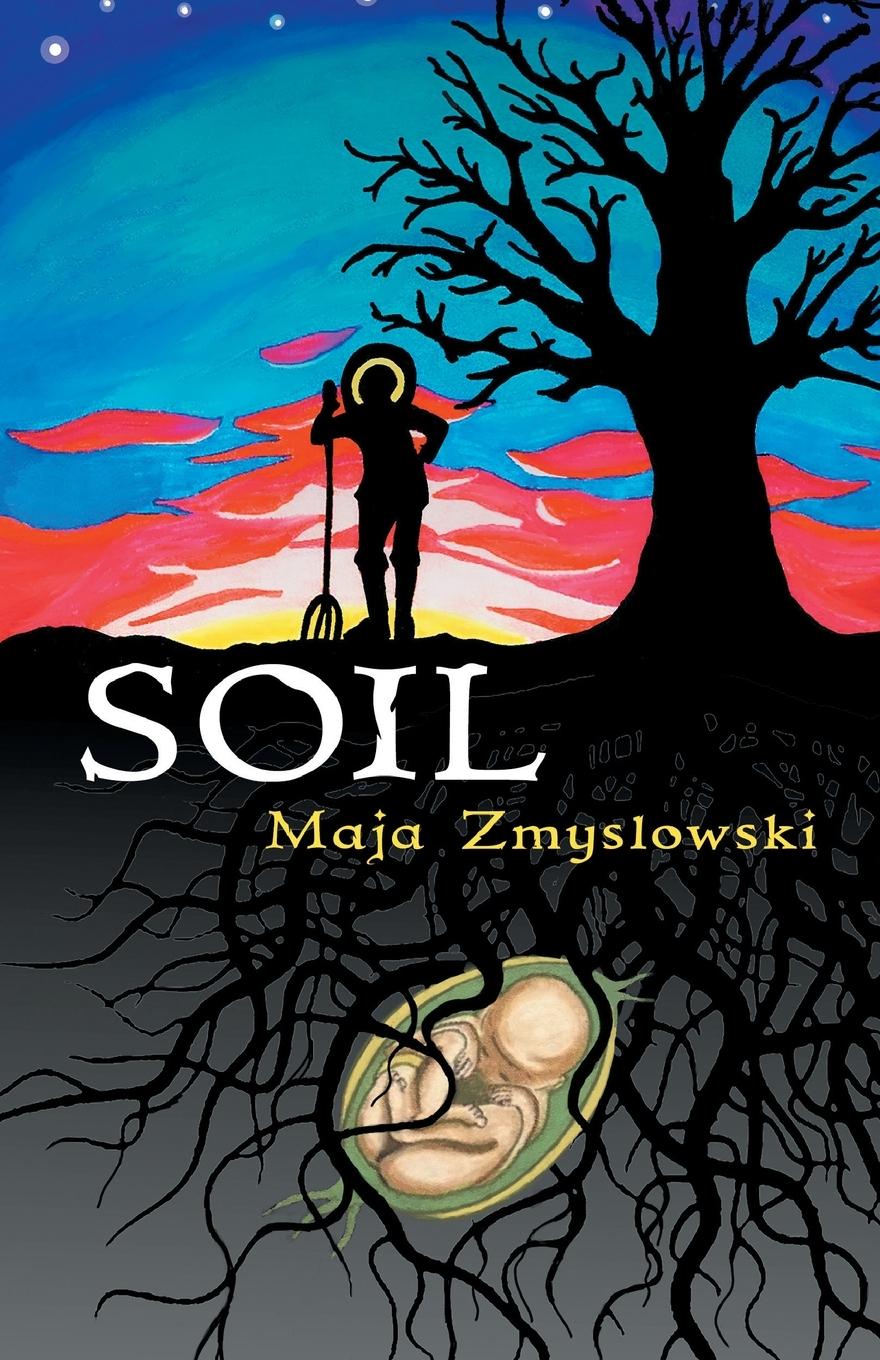 Knjiga Soil Maja Zmyslowski
