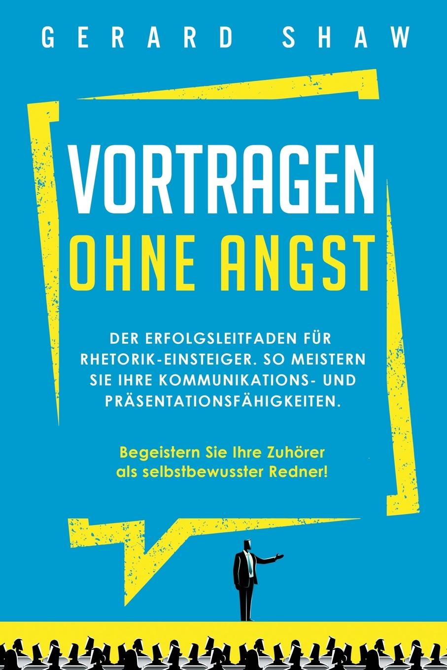 Buch Vortragen ohne Angst Gerard Shaw