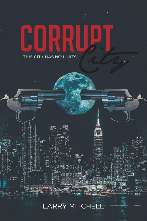 Knjiga Corrupt City Larry Mitchell
