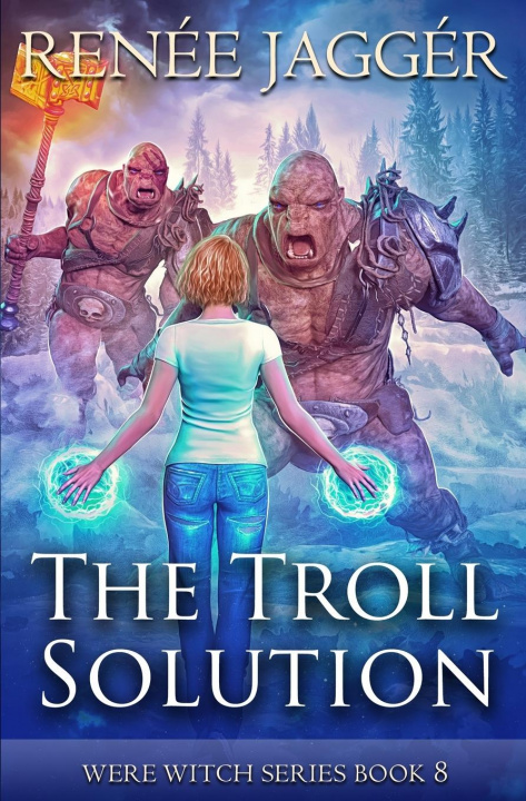 Knjiga Troll Solution Renée Jaggér