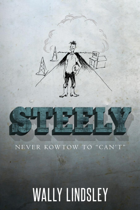 Knjiga Steely Wally Lindsley