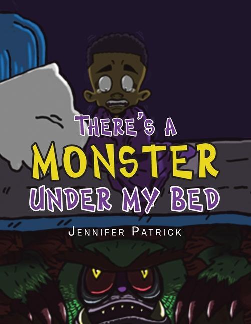 Carte There's a Monster Under My Bed Joshua Bonneau