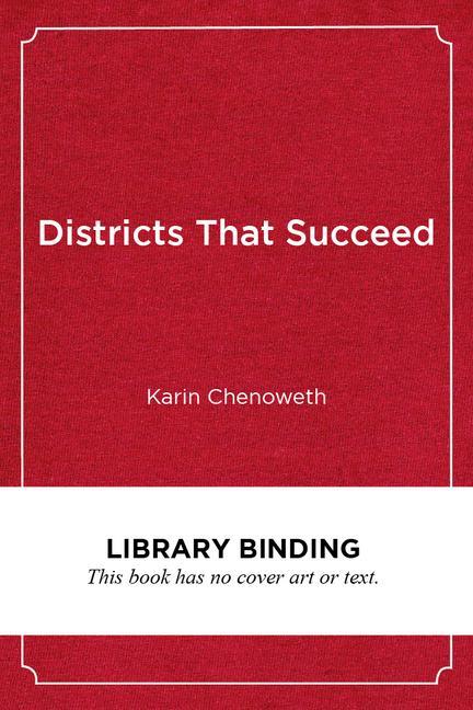 Knjiga Districts That Succeed Karin Chenoweth