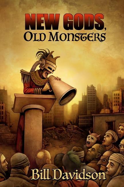 Book New Gods Old Monsters Bill Davidson