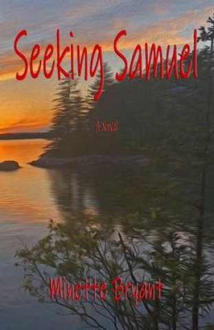 Knjiga Seeking Samuel Minette Bryant