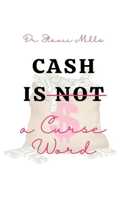 Kniha Cash Is Not a Curse Word B. Wright-Jones