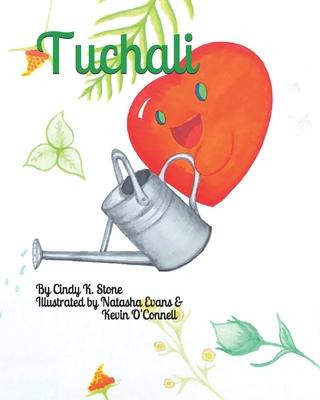 Kniha Tuchali: The piece of native heart that's always with you Natasha Evans