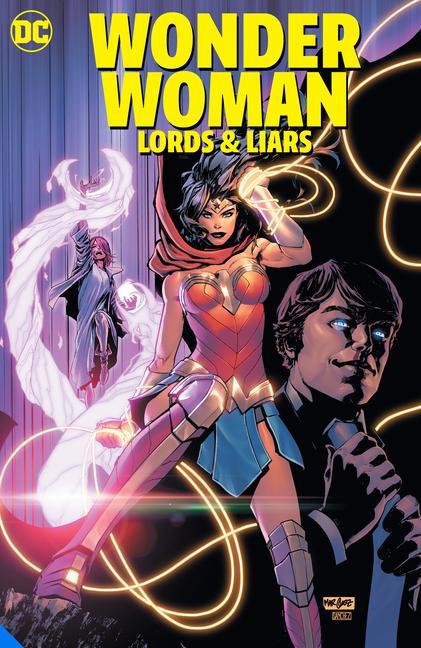 Könyv Wonder Woman: Lords & Liars Mikel Janin