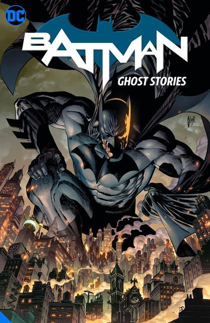 Kniha Batman: Ghost Stories Guillem March