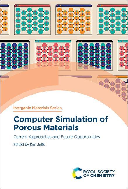 Knjiga Computer Simulation of Porous Materials Kim Jelfs