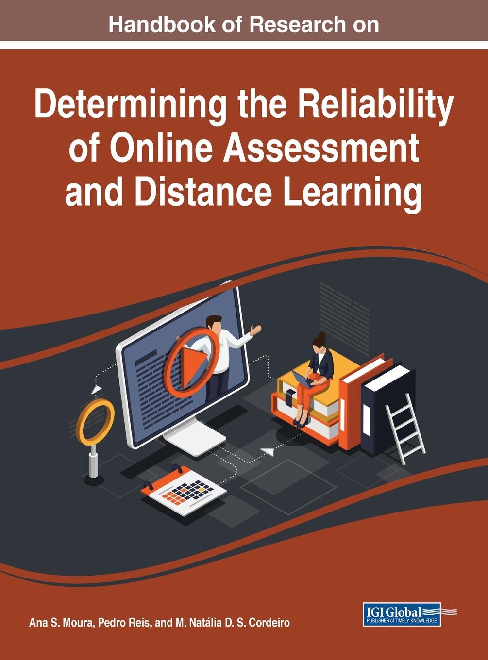 Kniha Handbook of Research on Determining the Reliability of Online Assessment and Distance Learning Ana S. Moura