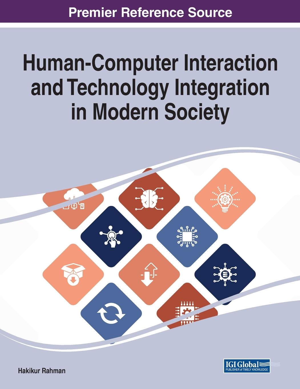 Libro Human-Computer Interaction and Technology Integration in Modern Society Hakikur Rahman