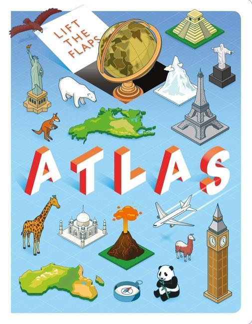 Kniha Lift the Flaps: Atlas: Lift-The-Flap Book 