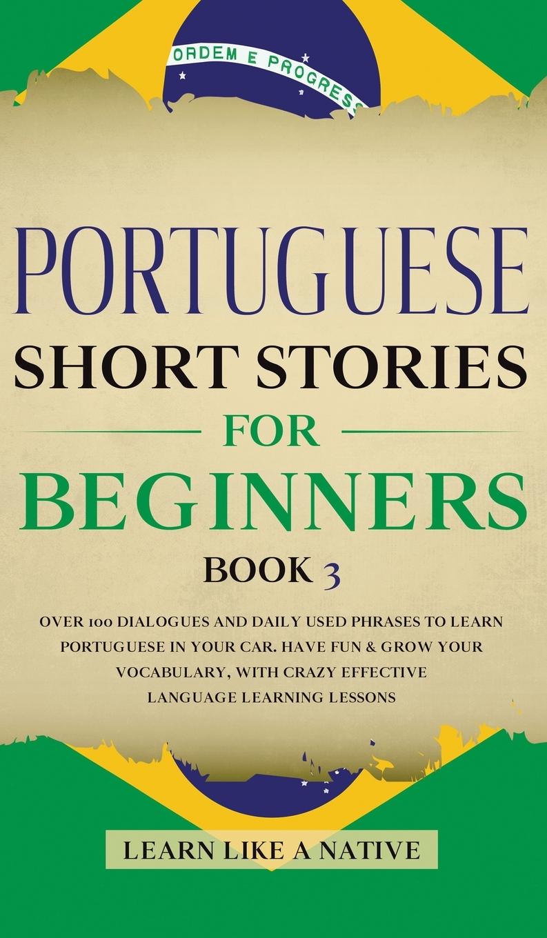 Książka Portuguese Short Stories for Beginners Book 3 