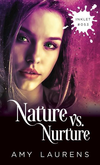 Knjiga Nature vs. Nurture Amy Laurens
