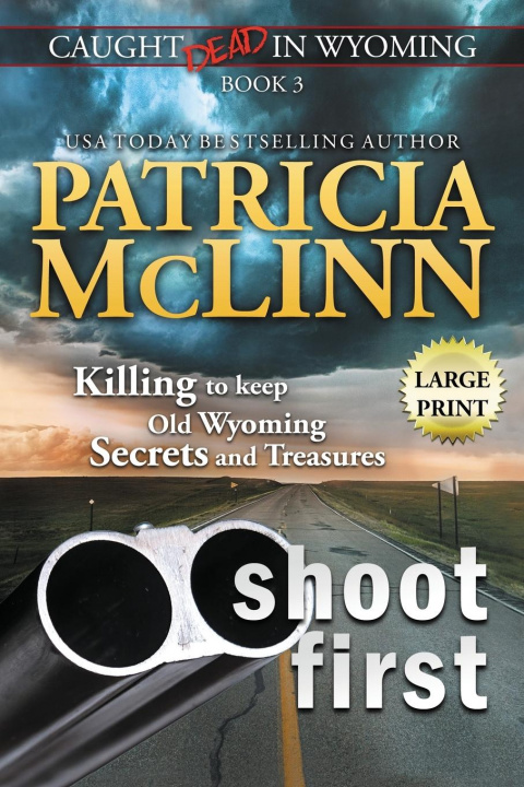 Knjiga Shoot First Patricia McLinn