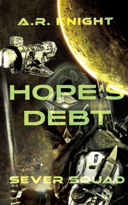 Knjiga Hope's Debt A. R. Knight