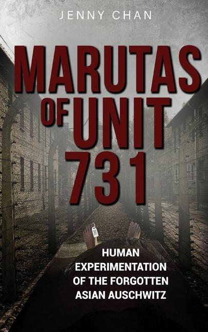 Book Marutas of Unit 731 