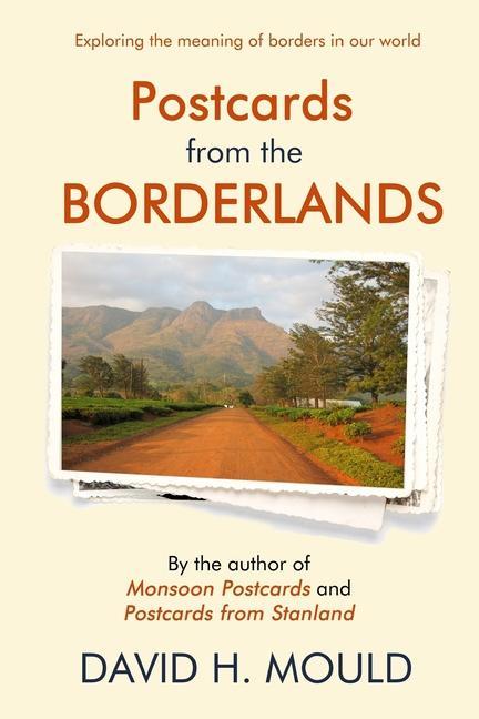 Boek Postcards from the Borderlands David H. Mould