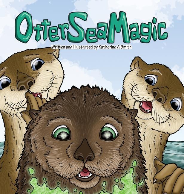 Knjiga Otter Sea Magic Katherine A. Smith