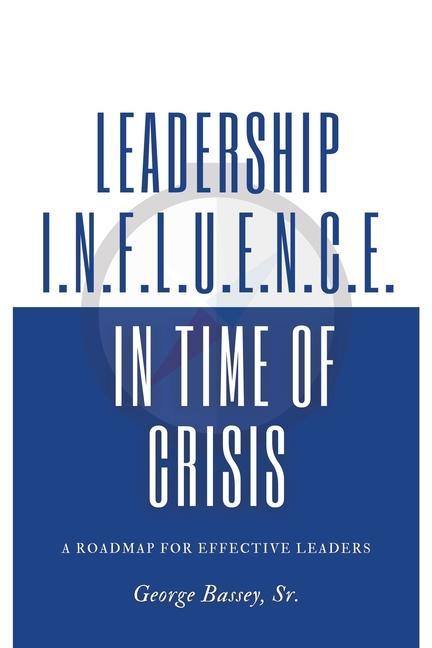 Buch Leadership Influence in Time of Crisis 