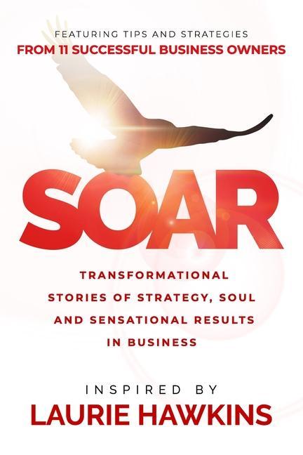Knjiga Soar Anita Watkins