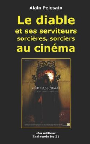 Könyv Le Diable et ses serviteurs au cinéma 