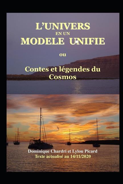 Kniha L'Univers en un modele unifie 