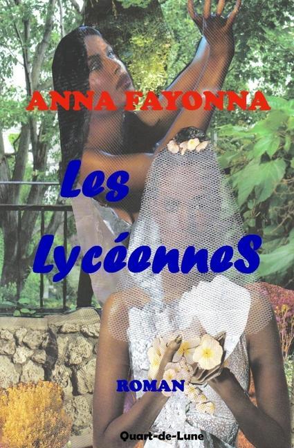 Knjiga Les Lycéennes Anna Fayonna