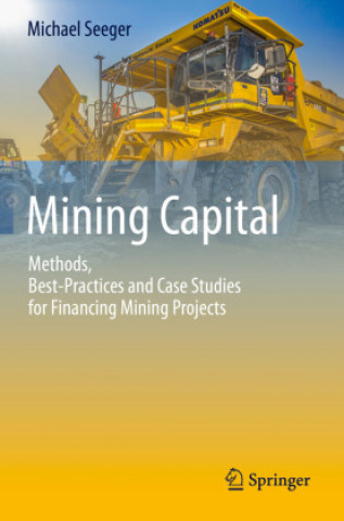 Knjiga Mining Capital Michael Seeger