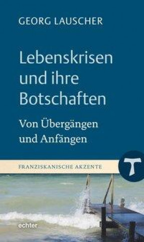 Knjiga Lebenskrisen und ihre Botschaften Georg Lauscher