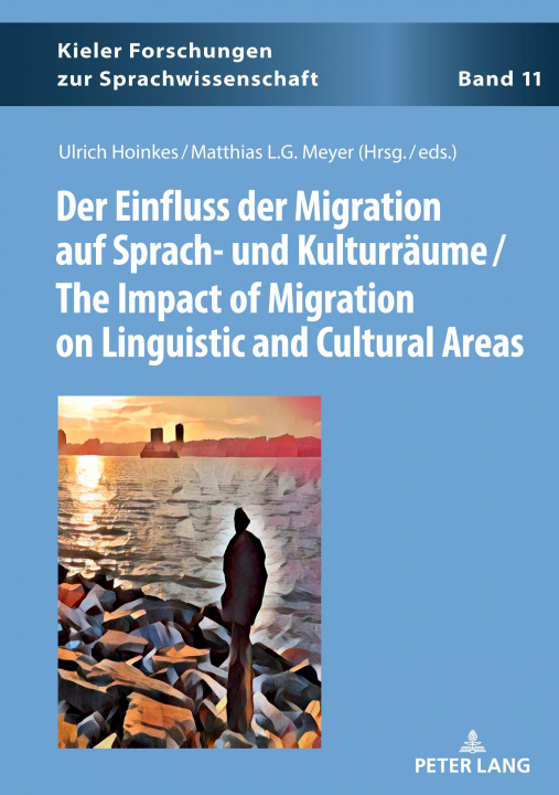 Carte Der Einfluss der Migration auf Sprach- und Kulturraeume / The Impact of Migration on Linguistic and Cultural Areas Ulrich Hoinkes