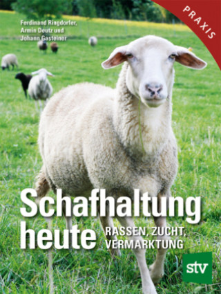 Kniha Schafhaltung heute Armin Deutz