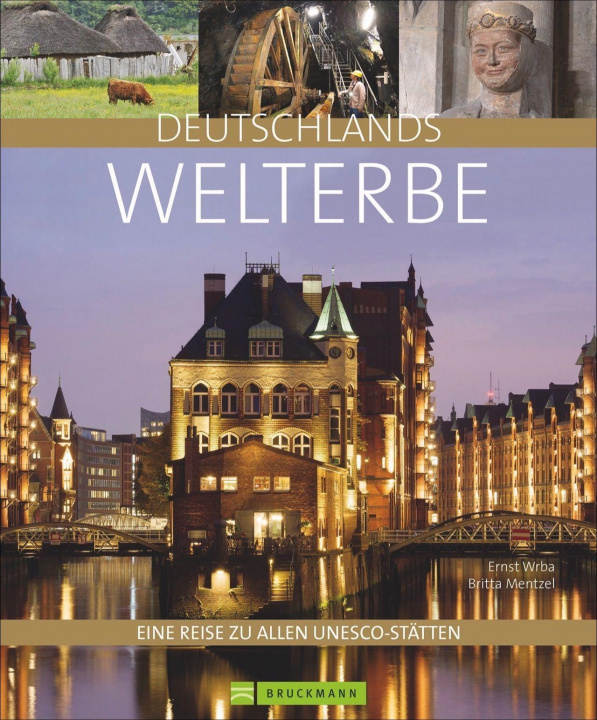 Kniha Deutschlands Welterbe Ernst Wrba