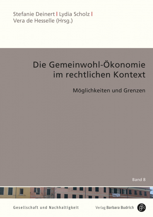 Kniha Die Gemeinwohl-Ökonomie im rechtlichen Kontext Lydia Scholz