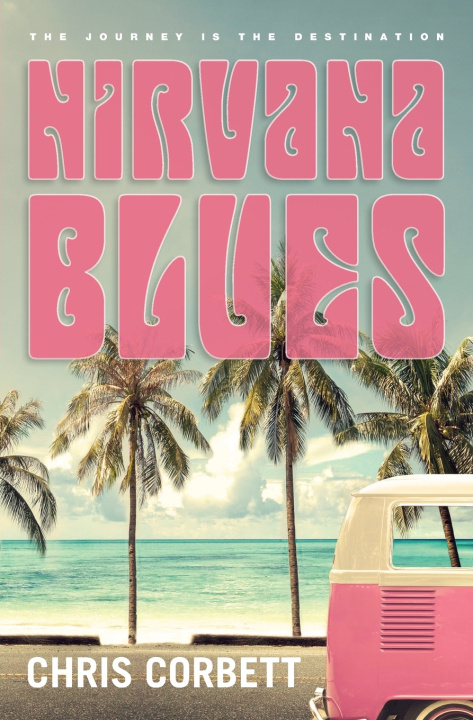 Knjiga Nirvana Blues Corbett Chris Corbett